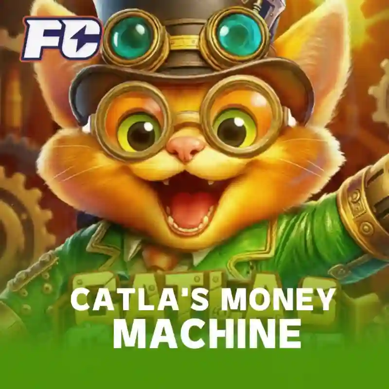 Catla's Money Machine